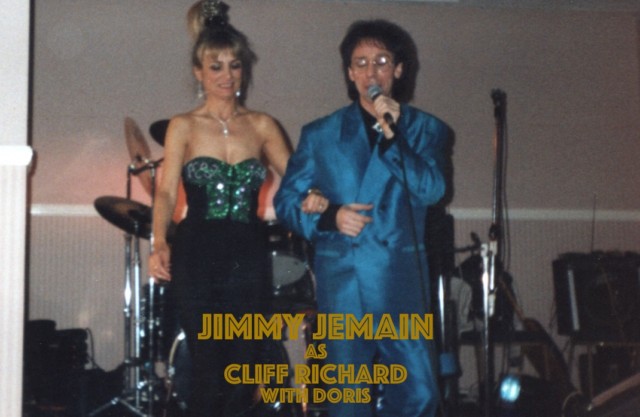 Jimmy Jemain as Cliff Richard – officially voted number 1 Cliff Richard tribute