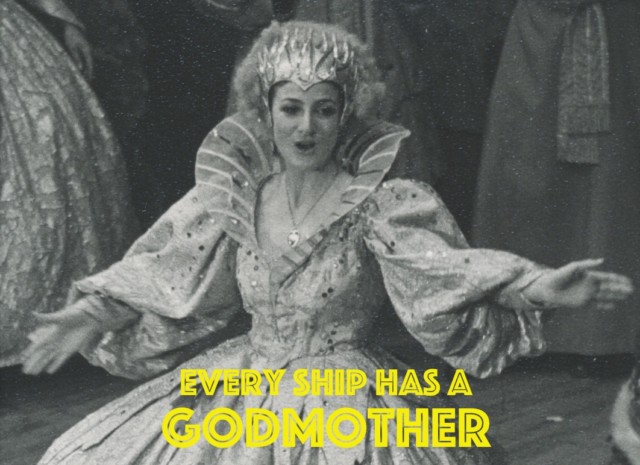 Happy Mothers day – Every ship has a Godmother? – “Oh yes it does!”