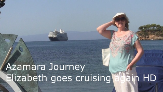 Azamara Journey - Elizabeth goes cruising again for Doris Visits
