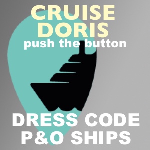 P&O DRESS CODE on board ship