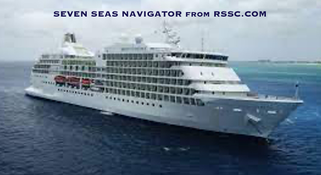 The Seven Seas Navigator – another luxury ship from Regent Seven Seas