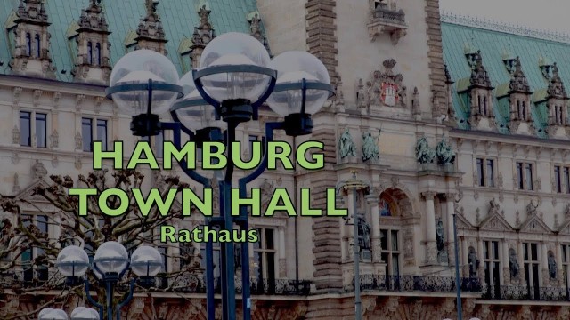 Hamburg – City Hall, Town Hall, Rathaus