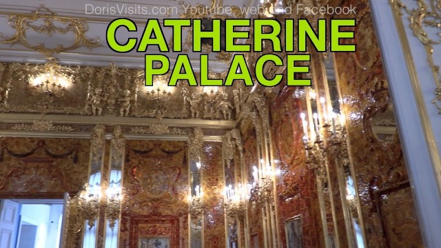 Catherine Palace, Tsarskoe Selo, St. Petersburg - full video or Tour