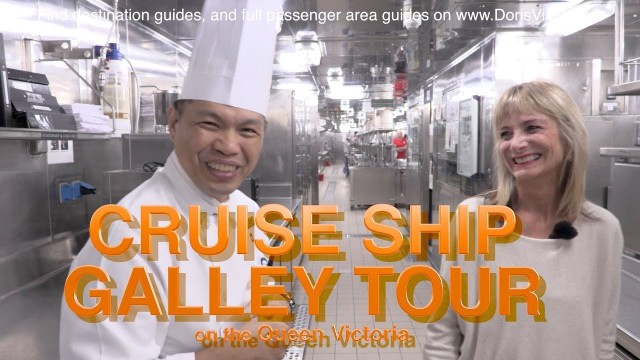 Cruise Ship Kitchen - a Cunard Galley Tour
