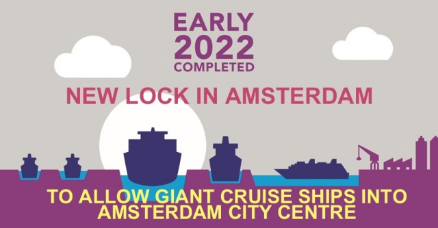 New lock will allow large cruise ships into Amsterdam, but new taxes send cruisers away.