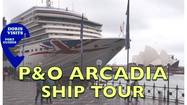 P&O ARCADIA Ship Tour