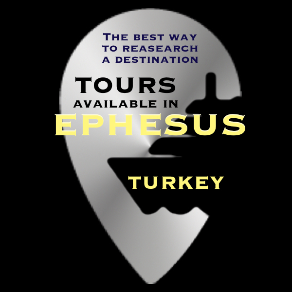 EPHESUS, Turkey – available TOURS