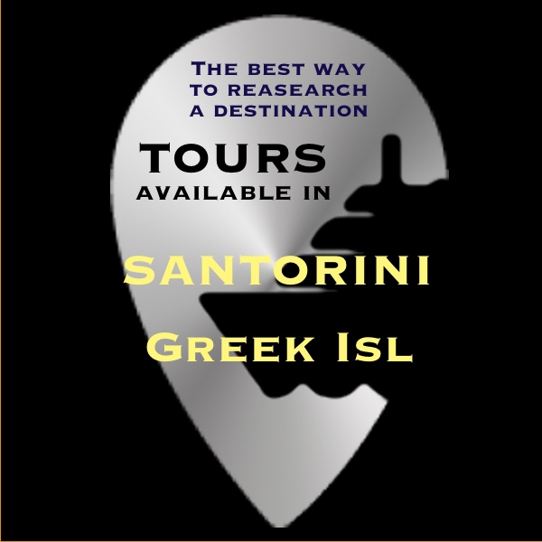 Santorini, Greek paradise island- available TOURS for your research