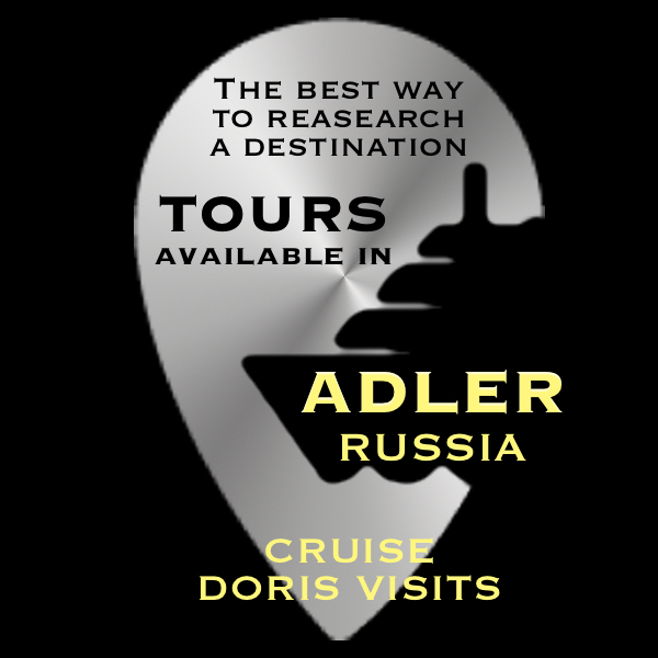 ADLER, Russia on the Black Sea – available TOURS