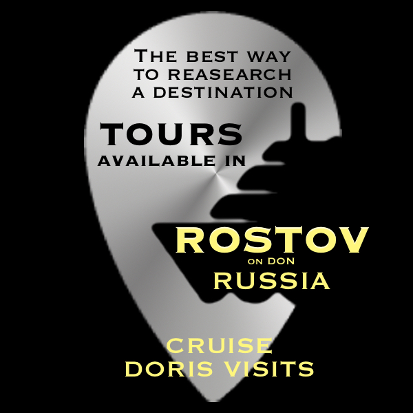 ROSTOV ON DON, Russia – available TOURS