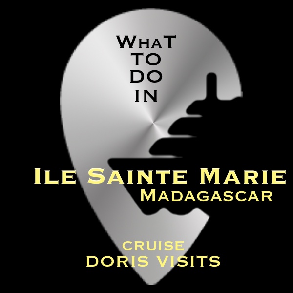 What to do in  Ile Sainte Marie