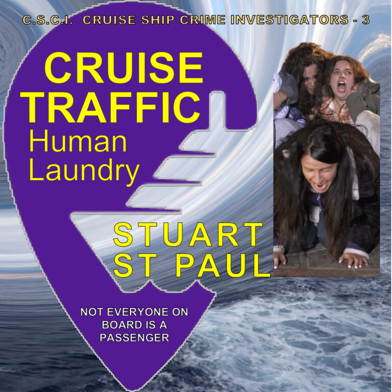 Cruise Traffic – Human Laundry is book 3 in the CSCI Cruise Ship Crime Investigators series.