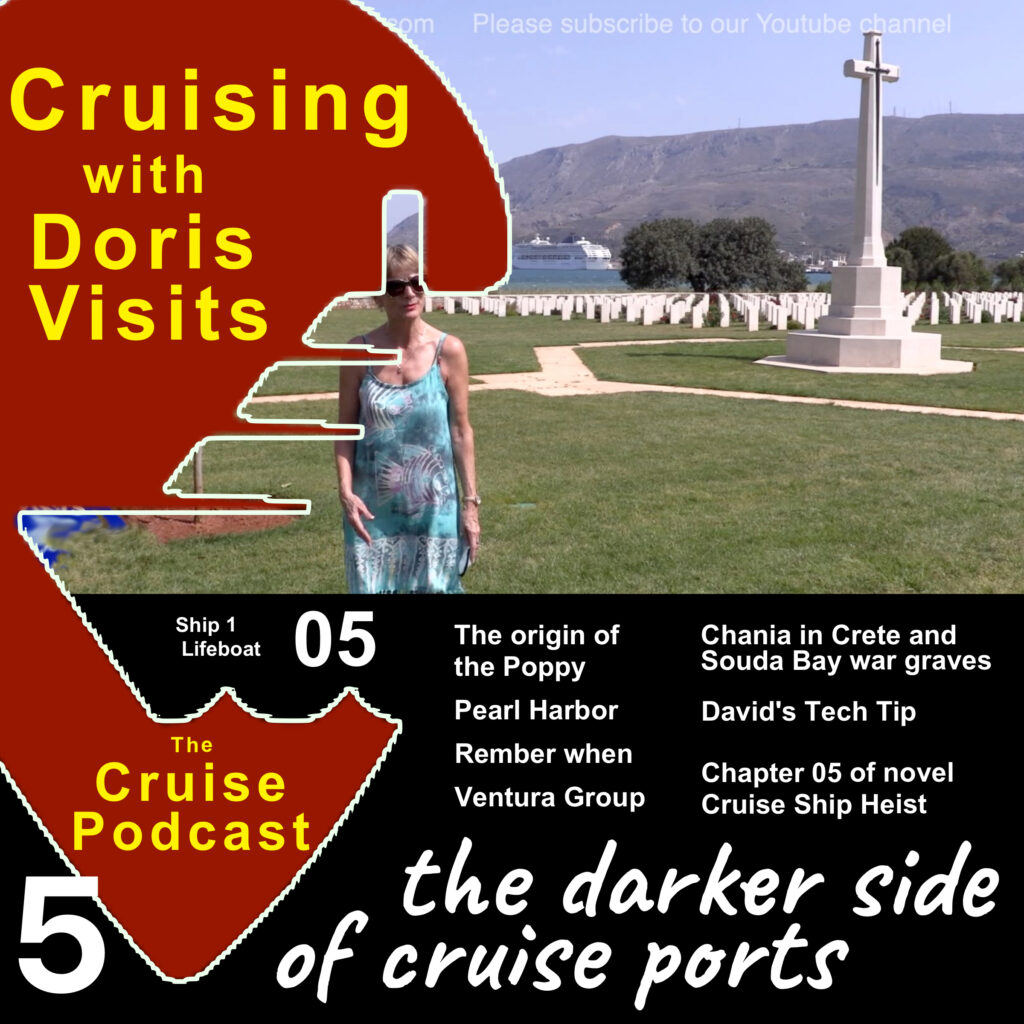 CRUISE PODCAST - 5 - The Darker side of the ports we visit