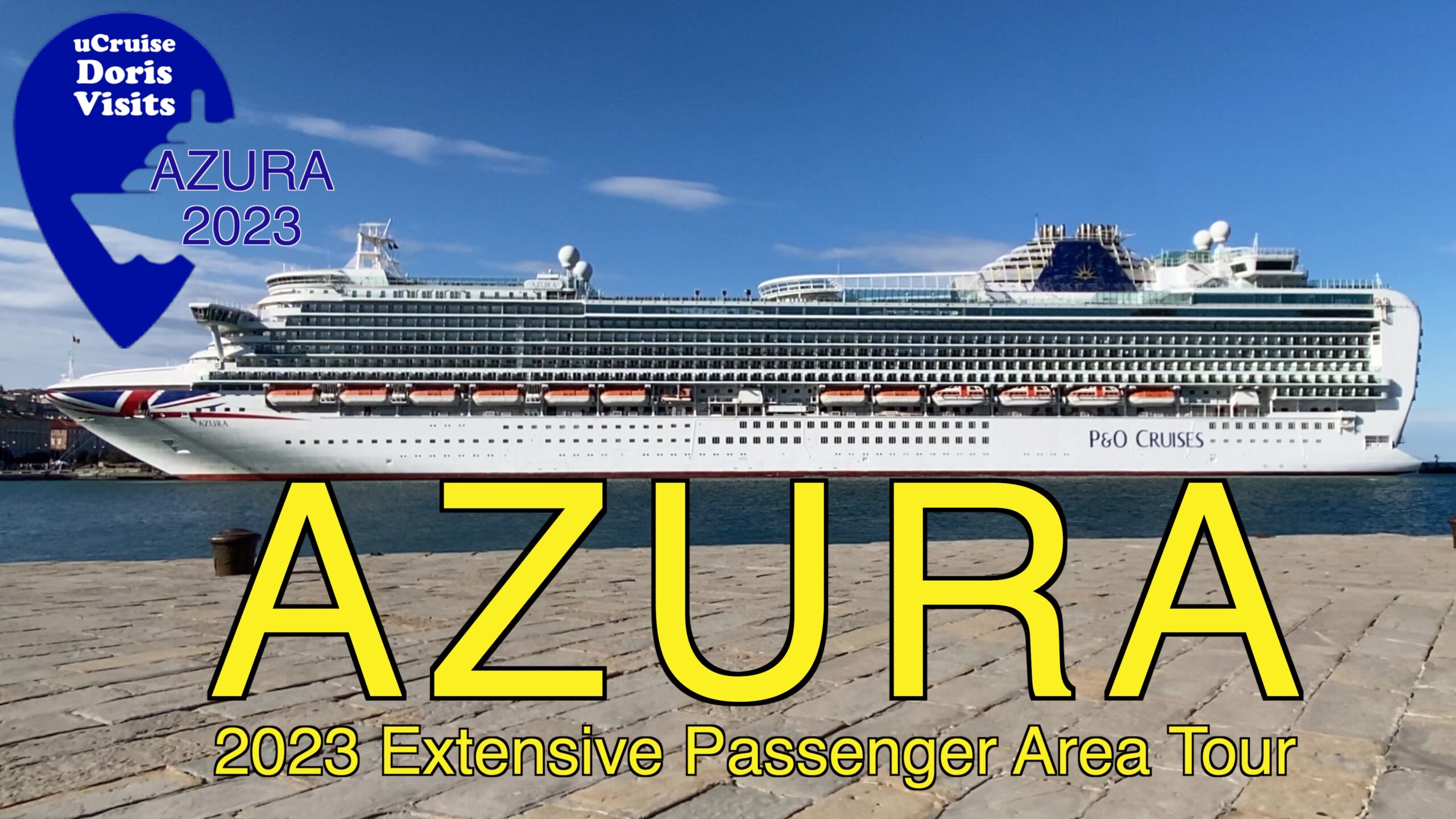 P&O AZURA ship tour. uCruise with Doris Visits