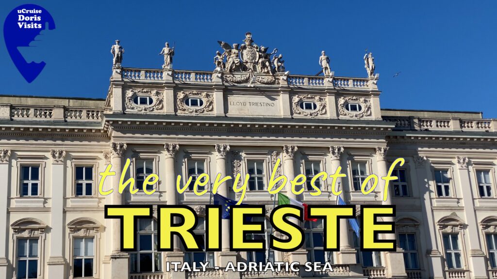TRIESTE - Italy - the best things to do and see