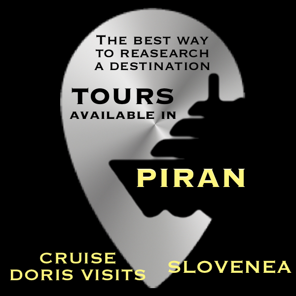 PIRAN, Slovenia – available TOURS